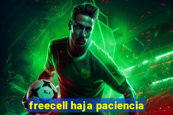 freecell haja paciencia