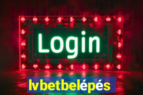 lvbetbelépés