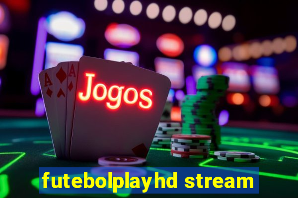 futebolplayhd stream