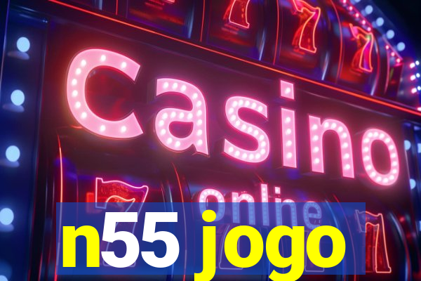 n55 jogo