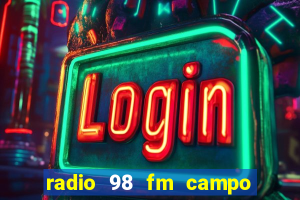 radio 98 fm campo formoso bahia