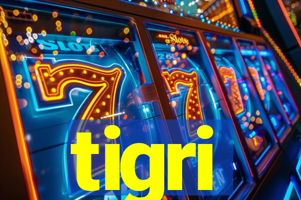 tigri