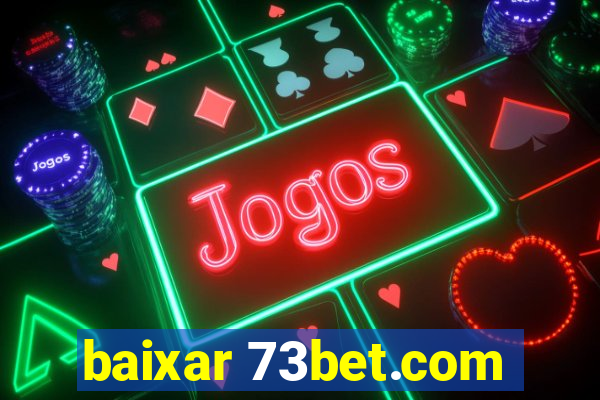 baixar 73bet.com