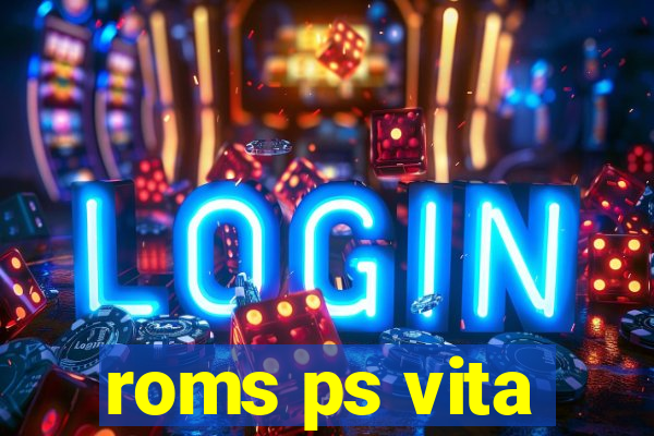 roms ps vita