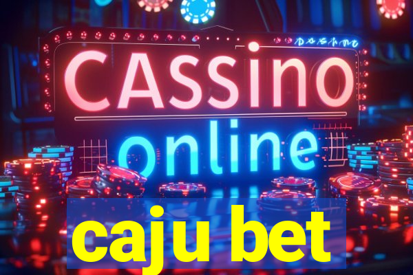 caju bet