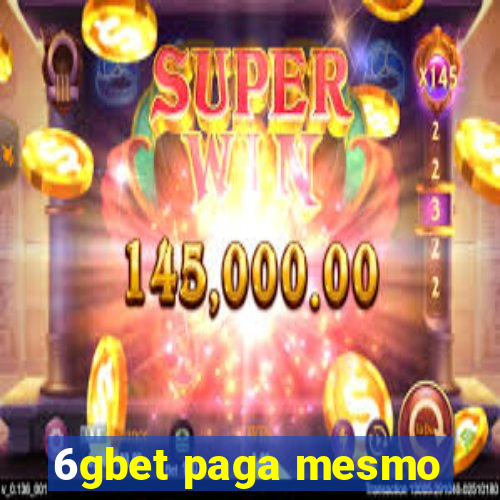 6gbet paga mesmo