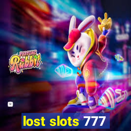 lost slots 777