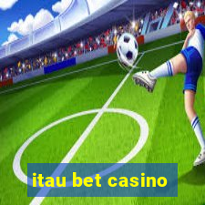 itau bet casino