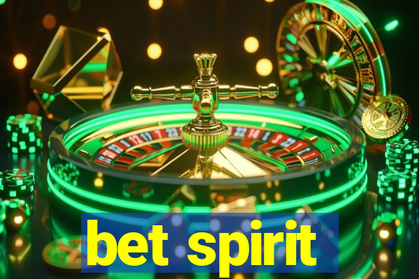 bet spirit