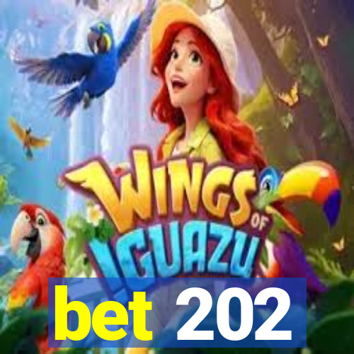 bet 202