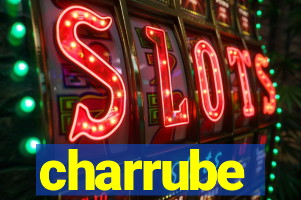 charrube