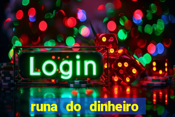 runa do dinheiro como ativar
