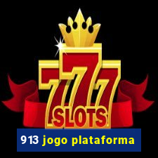 913 jogo plataforma