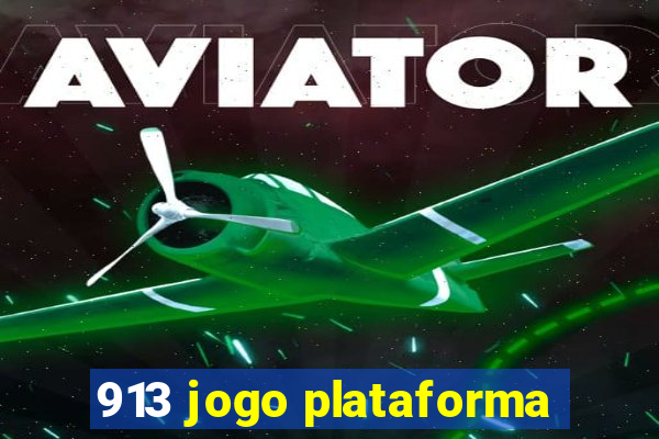 913 jogo plataforma