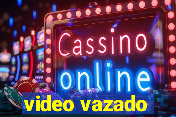 video vazado