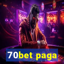 70bet paga