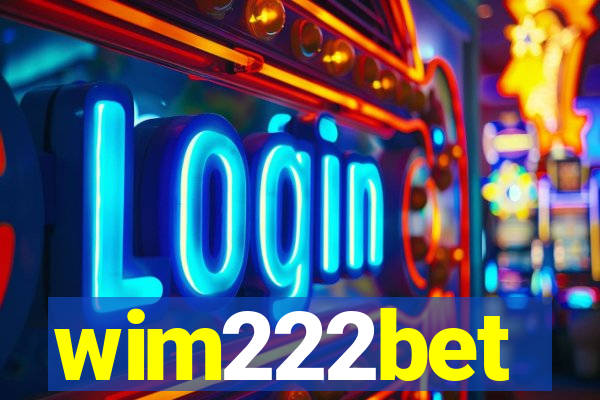 wim222bet
