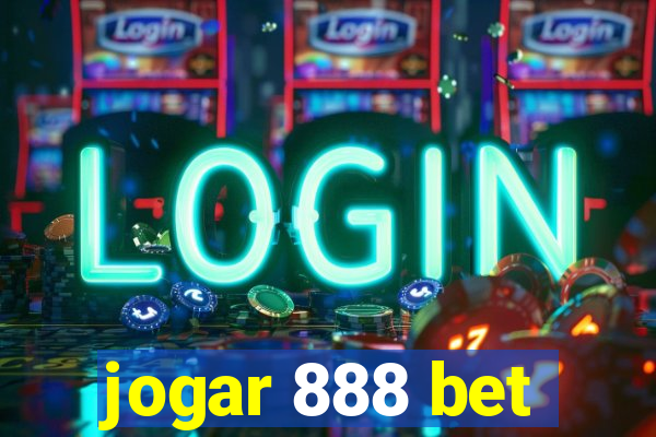 jogar 888 bet