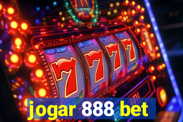 jogar 888 bet