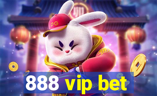 888 vip bet
