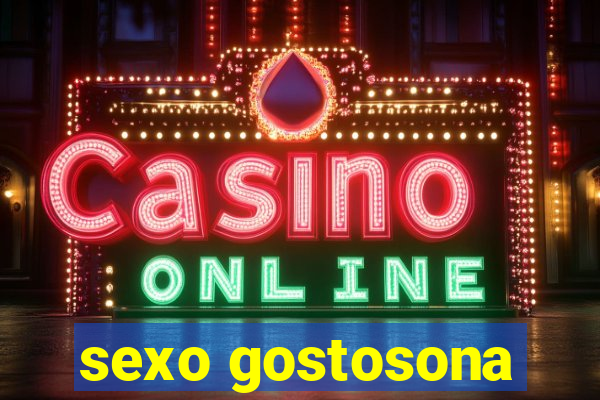 sexo gostosona