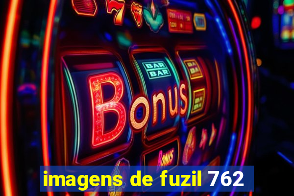 imagens de fuzil 762