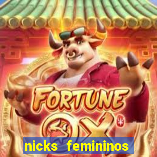 nicks femininos para jogos