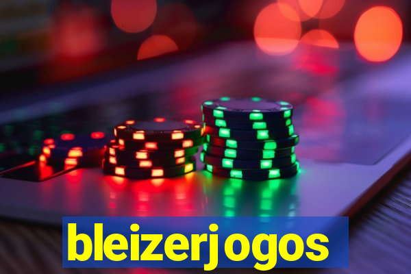bleizerjogos