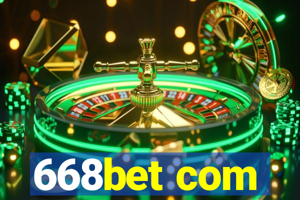 668bet com