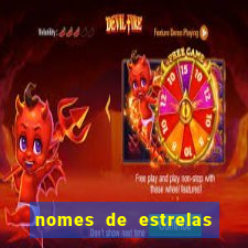 nomes de estrelas femininas raras