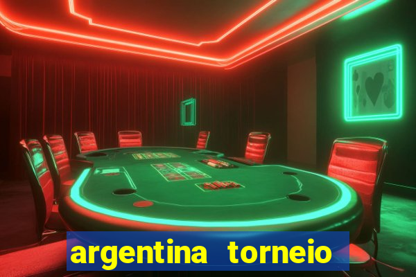 argentina torneio betano tabela