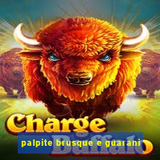 palpite brusque e guarani