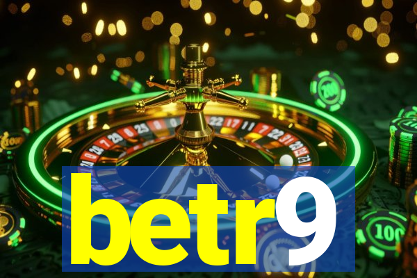 betr9