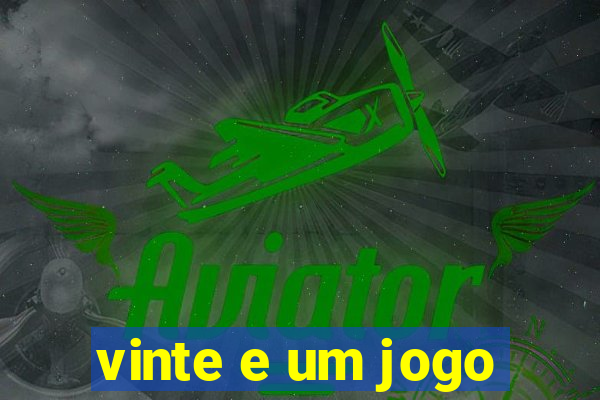 vinte e um jogo