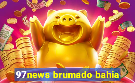 97news brumado bahia