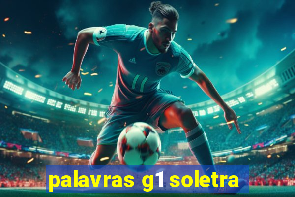 palavras g1 soletra