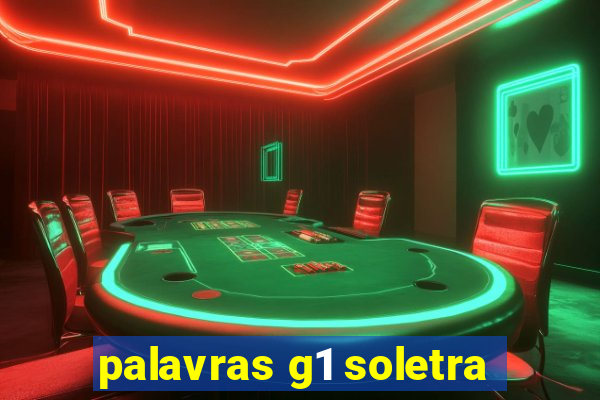 palavras g1 soletra