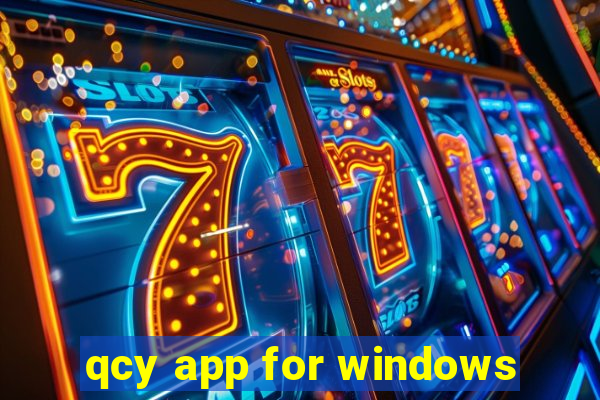 qcy app for windows