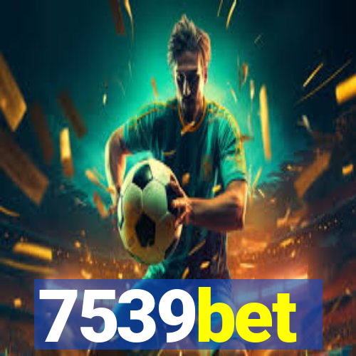 7539bet