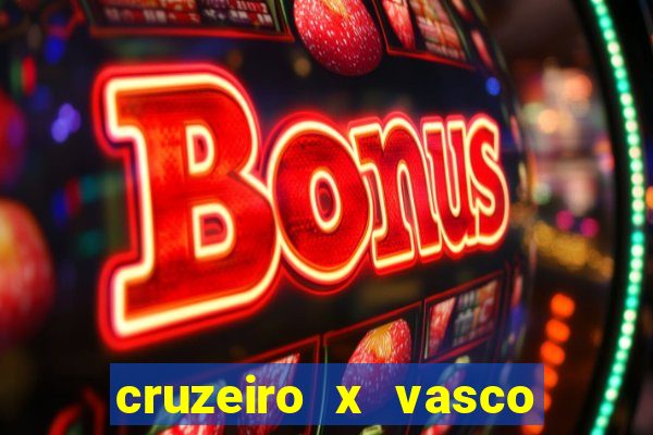 cruzeiro x vasco da gama multicanais