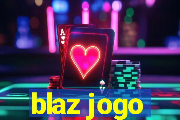 blaz jogo