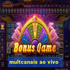 multcanais ao vivo