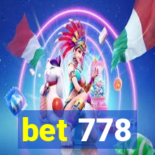 bet 778
