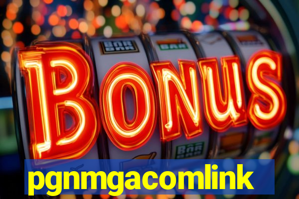 pgnmgacomlink
