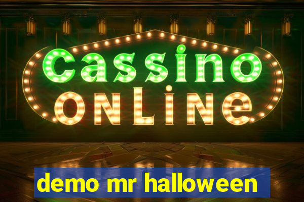 demo mr halloween