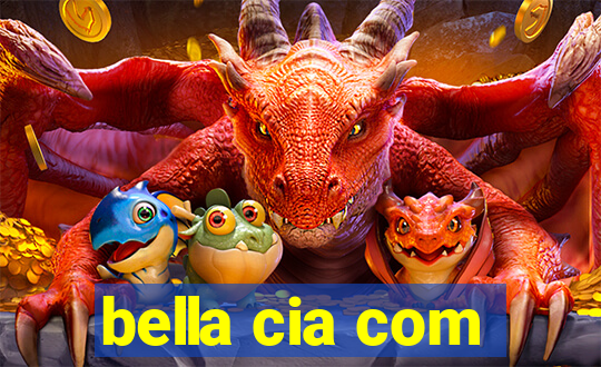 bella cia com