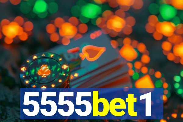 5555bet1