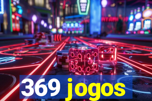 369 jogos