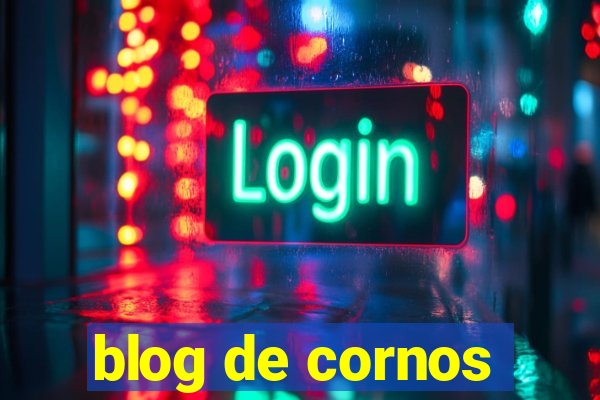 blog de cornos