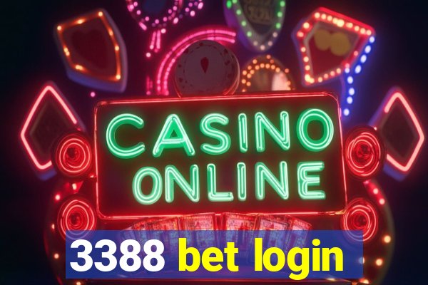 3388 bet login